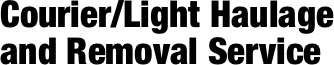 Courier/Light Haulage 